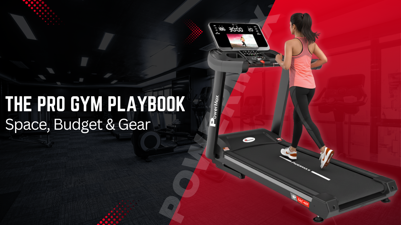 PowerMax Fitness TAC-450 commercial treadmill featured in a professional gym setup guide titled The Pro Gym Playbook for space, budget, and gear.