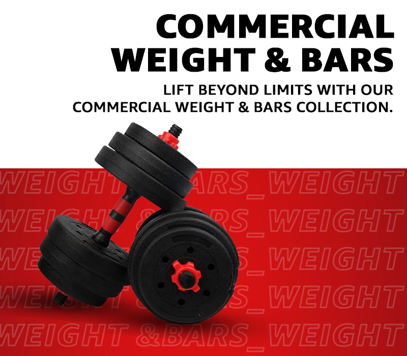 Commercial Use> Weights and Bars