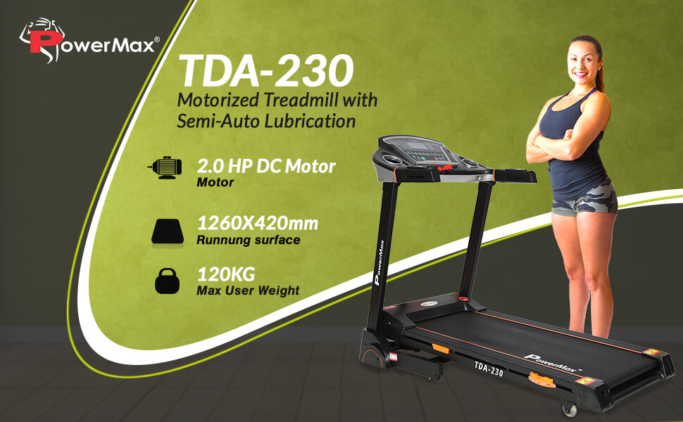 Powermax Fitness TDA-230 2.0HP Semi-Auto Lubrication Motorized Treadmill