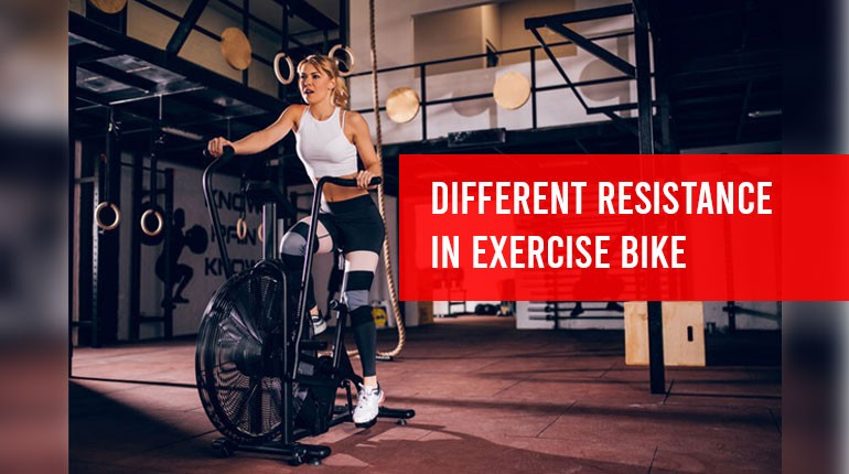 Different Resistance in Exercise Bike