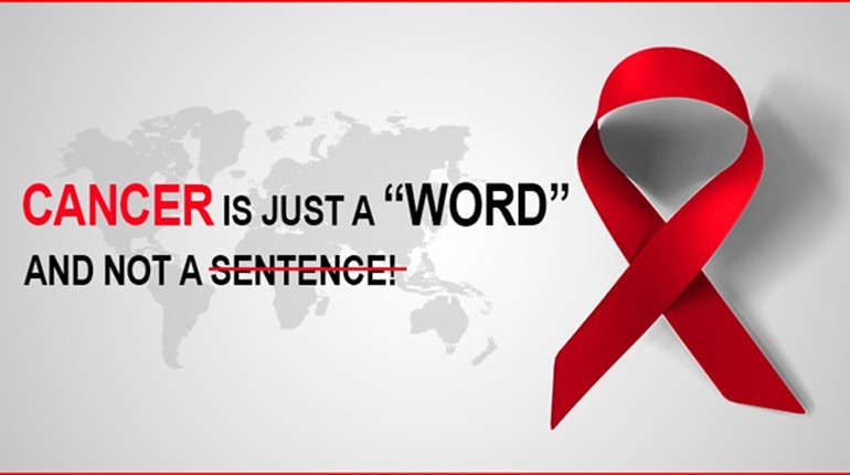 CANCER IS JUST A WORD AND NOT A SENTENCE