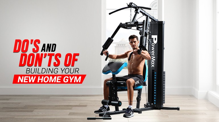 Do's and don’ts of building your new home gym