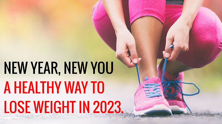 New Year, New You, a healthy way to lose weight in 2023