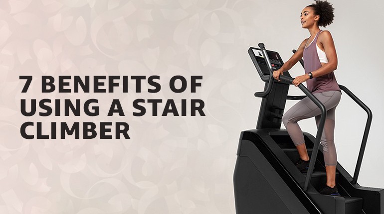 7 Benefits of Stair Climber For Lower Body Strength 