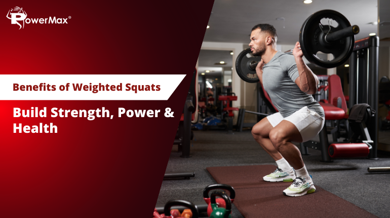 Benefits of Weighted Squats: Unlocking Strength, Power, and Health