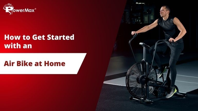 How to Get Started with an Air Bike at Home